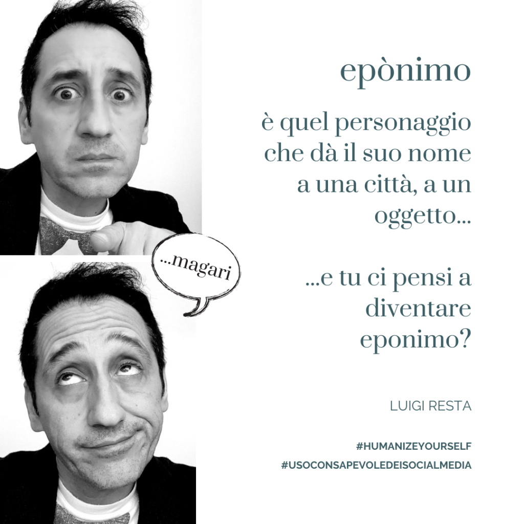 "eponimo" by Luigi Resta