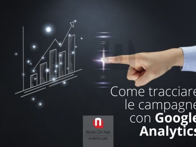 Come tracciare le campagne con Google Analytics